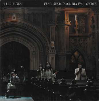 SP Fleet Foxes: Can I Believe You / Wading In Waist-High Water CLR