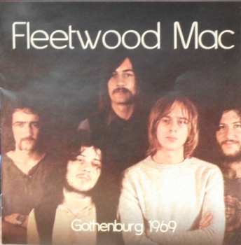 CD Fleetwood Mac: Gothenburg 1969 DIGI