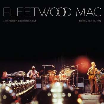Album Fleetwood Mac: Live at the Record Plant (December 15,1974)