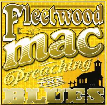 CD Fleetwood Mac: Preaching The Blues - Live In Concert 1971