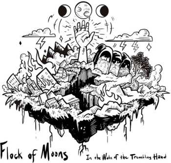 LP Flock Of Moons: In The Wake Of The Trembling Hand