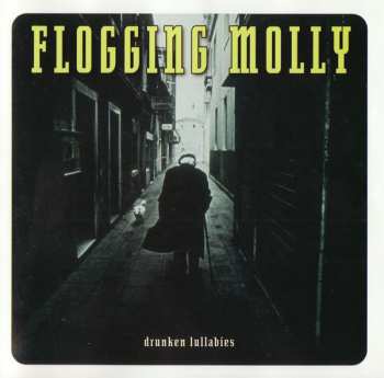 CD Flogging Molly: Drunken Lullabies