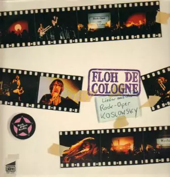 Floh De Cologne: Lieder Aus Der Rock-Oper Koslowsky