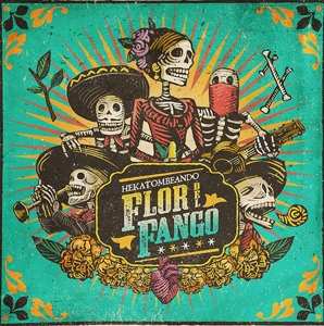 Album Flor Del Fango: Hekatombeando