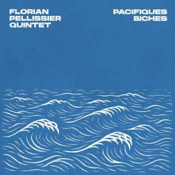 CD Florian Pellissier: Pacifiques Biches