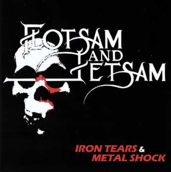 LP Flotsam And Jetsam: Iron Tears & Metal Shock
