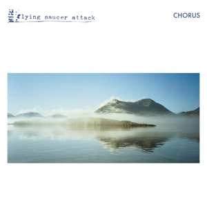 CD Flying Saucer Attack: Chorus