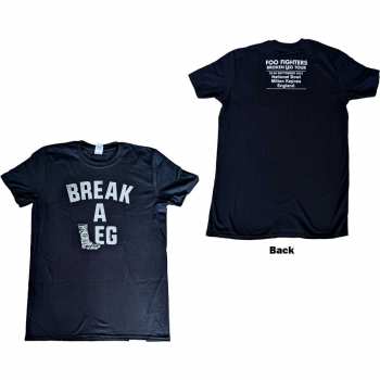Merce Foo Fighters: Foo Fighters Unisex T-shirt: Break A Leg Milton Keynes (back Print) (ex-tour) (medium) M