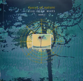 Forces Of Nature: Live From Mars Volume 2