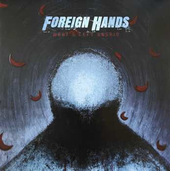 LP Foreign Hands: What's Left Unsaid