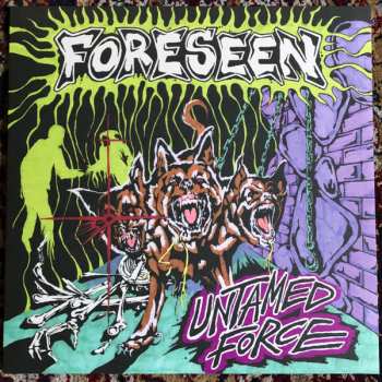LP Foreseen: Untamed Force
