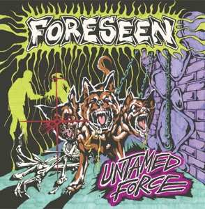 LP Foreseen: Untamed Force