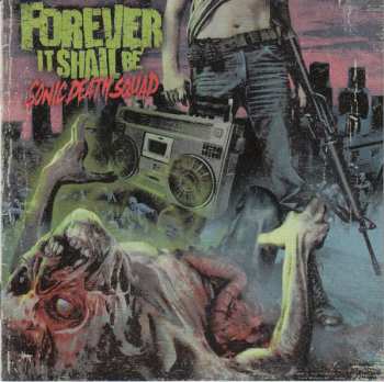 CD Forever It Shall Be: Sonic Death Squad