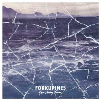 Album Forkupines: Here, Away From