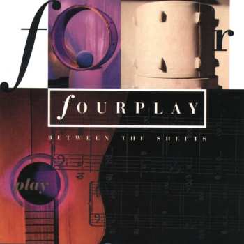 CD Fourplay: Between The Sheets