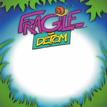 CD Fragile: Deťom