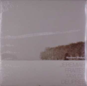 Album Fraites, Jeremiah / Deupree, Taylor: Northern