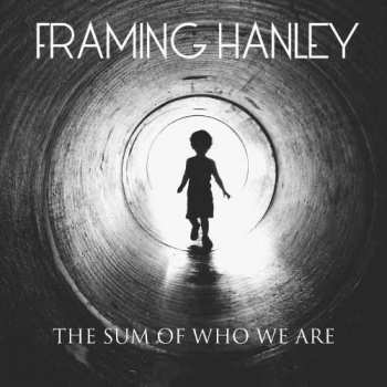 Album Framing Hanley: The Sum of Who We Are