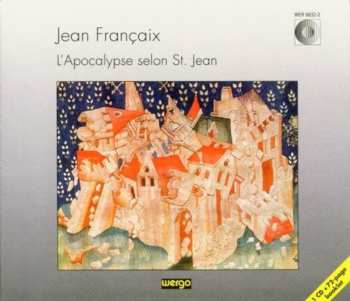 CD Francaix / Lind / Simonis / Gottinger Sym Orch.: Lapocalypse Selon St. Jean