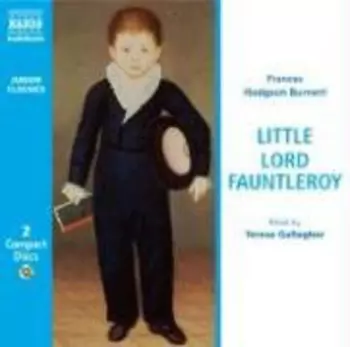 Frances Hodgson Burnett: Little Lord Fauntleroy