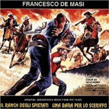 CD Francesco De Masi: Una Bara Per Lo Sceriffo/Il Ranch Degli Spietati