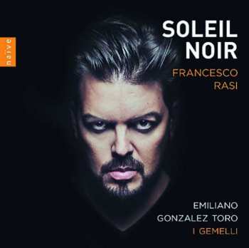 Album Emiliano Gonzalez Toro: Soleil Noir