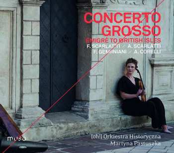 CD Arcangelo Corelli: Émigré to British Isles