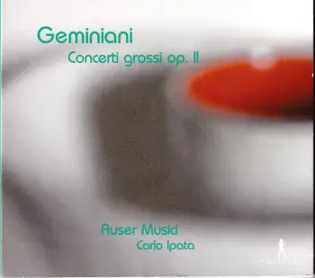 Concerti Grossi, Op.II