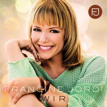 CD Francine Jordi: Wir