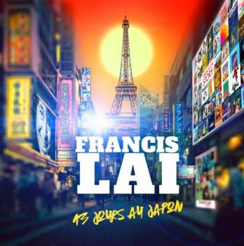 Album Francis Lai: 13 Jours Au Japon