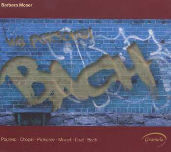 CD Francis Poulenc: Barbara Moser - My Personal B-a-c-h