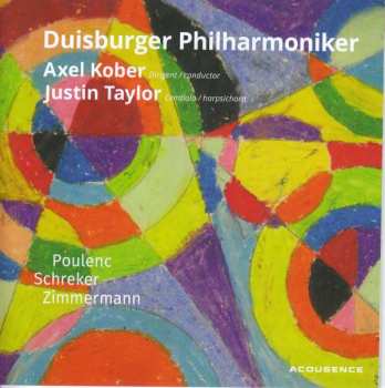 CD Francis Poulenc: Duisburger Philharmoniker - Poulenc / Schreker / Zimmermann