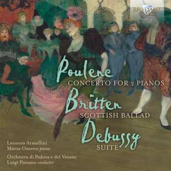 CD Claude Debussy: Concerto For 2 Pianos; Scottish Ballad; Suite