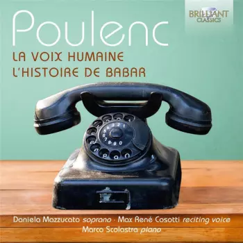 La Voix Humaine; L'Histoire De Babar