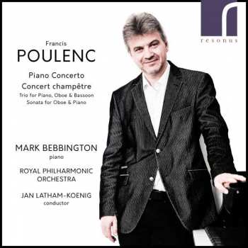 Album The Royal Philharmonic Orchestra: Piano Concerto / Concert Champêtre / Trio For Piano, Oboe & Bassoon / Sonata For Oboe & Piano