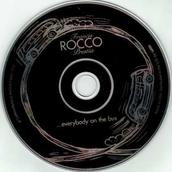 CD Francis Rocco Prestia: ...Everybody On The Bus