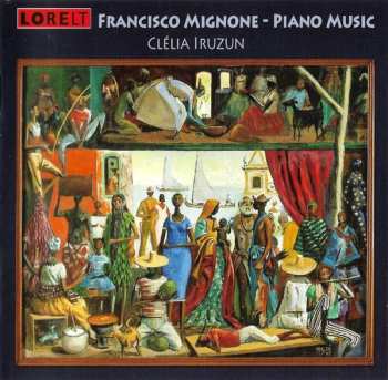 CD Francisco Mignone: Francisco Mignone - Piano Music