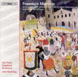 CD Francisco Mignone: Maracatu De Chico Rei · Festa Das Igrejas · Sinfonia Tropical