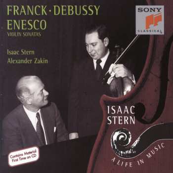 Album Franck / Debussy / Enesco / Stern / Zakin: Violin Sonatas