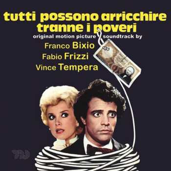 CD Franco Bixio, Fabio Frizzi, Vince Tempera: Tutti Possono Arricchire Tranne I Poveri