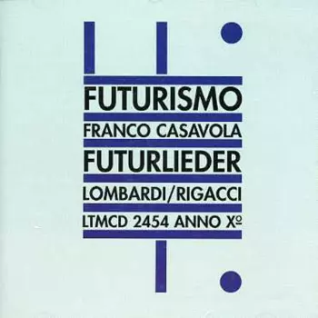 Daniele Lombardi: Futurlieder