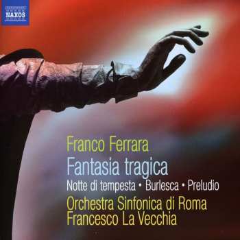 Album Francesco La Vecchia: Fantasia Tragica / Notte Di Tempesta / Burlesca / Preludio