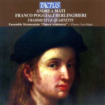 CD Franco Poggiali Berlinghieri:  Frammenti E Quartetti