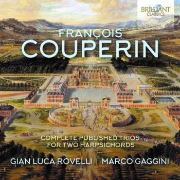 Album François Couperin: Complete Published Trios For Two Harpsichords