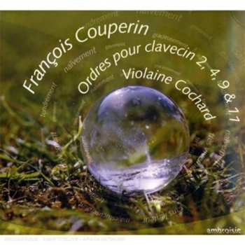 Album François Couperin: Ordres Pour Clavecin 2, 4, 9 & 11