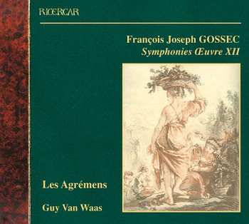 CD François-Joseph Gossec: Symphonien Op.12 Nr.1,3,5