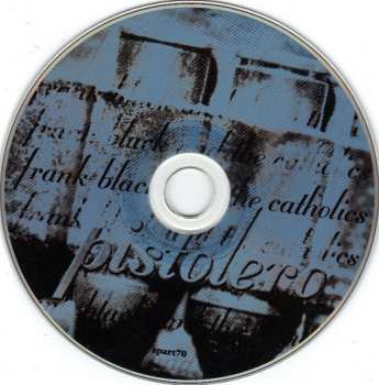 CD Frank Black And The Catholics: Pistolero
