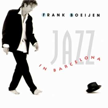 CD Frank Boeijen: Jazz In Barcelona