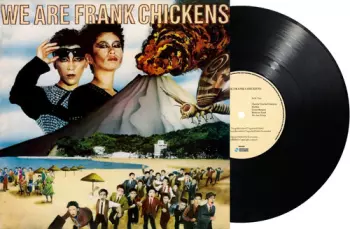 We Are Frank Chickens