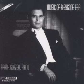 CD Frank Glazer: Music Of A Bygone Era